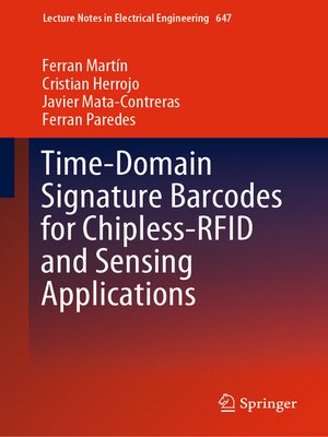 cover image of Time-Domain Signature Barcodes for Chipless-RFID and Sensing Applications